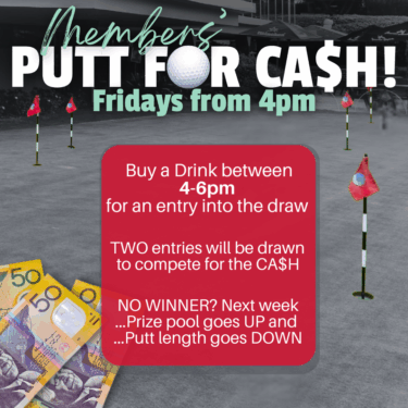 Members’ Putt for CA$H!